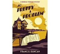 So Pretty a Problem by Francis Duncan Inconnu (Auteur)