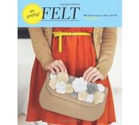 So Pretty! Felt hc Amy Palanjian (Auteur)