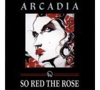 So Red the Rose by Arcadia (1996-12-17?