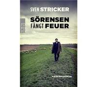 So¨rensen fa¨ngt Feuer | Sven Stricker Sven StrickerSven Stricker (Auteur)
