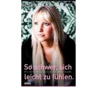 So Schwer, Sich Leicht Zu Fühlen