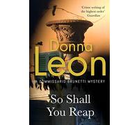 Donna Leon – So Shall You Reap – Roman – Broché