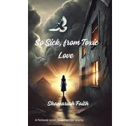 So Sick, From Toxic Love