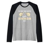 So Sieht Eine Richtig Coole Rentnerin Aus Rente Manche Raglan