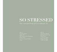 So Stressed - Unlawful Trade Of Grego-Roman Art [Vinyl]