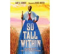 So Tall Within: Sojourner Truth's Long Walk Toward Freedom
