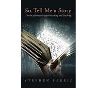 So, Tell Me A Story