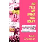 So Tell Me What You Want