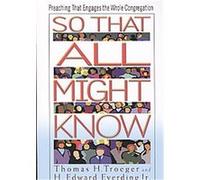 So That All Might Know H. Edward Everding, Thomas H. Troeger (Auteur)
