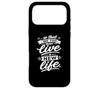 So That We Too May Live A New Fidhful Life Verse Coque pour iPhone 17 Pro Max