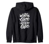 So That We Too May Live A New Fidhful Life Verse Sweat à Capuche