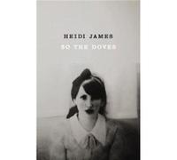 SO THE DOVES by Heidi James Inconnu (Auteur)