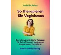 So Therapieren Sie Vaginismus