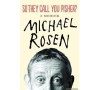 So They Call You Pisher!