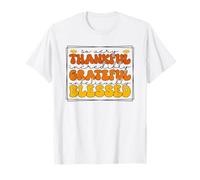 So Very Thankful Increbly Grateful Unbelievably Blessed T-Shirt