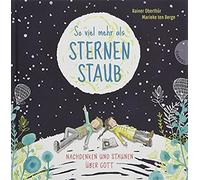 So Viel Mehr Als Sternenstaub