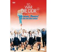 So war die DDR - Teil 4 - Geh voran, Pionier! [Import allemand]
