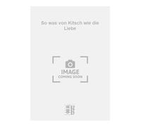 So was von Kitsch wie die Liebe. Chant et Piano.