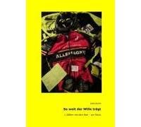 So Weit Der Wille Trägt