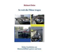 So Weit Die Flüsse Tragen