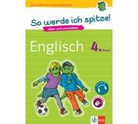 So Werde Ich Spitze! Englisch 4. Klasse. Üben Und Verstehen, Englisch In Der Grundschule, Mit Audio-Cd