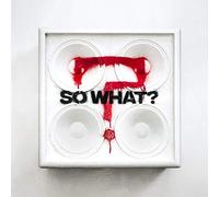 So What?