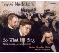 So What If I Sing?-Werke Für Gemischten Chor