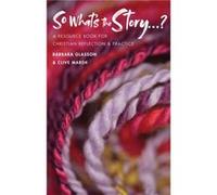 So Whats The Story - Clive Marsh - Darton Longman amp Todd Ltd - Livre en Anglais - Paperback Clive MarshClive Marsh (Auteur)