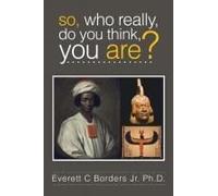 So, Who Really, Do You Think, You Are?