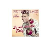 Peter Kraus – So Wie Damals, Baby – 50 Große Erfolge – Import