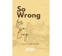 So Wrong for So Long: An Inquiry into How Bad Ideas Survive, and How Good People Enable Them