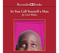So You Call Yourself A Man (The Church Series)