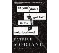 So You Don't Get Lost In The Neighborhood