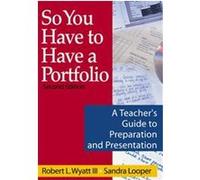 So You Have to Have a Portfolio, 1-Off Series Robert Lee Wyatt, Sandra Looper (Auteur)