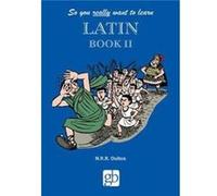 So You Really Want to Learn Latin Book 2 So You Really Want to Learn Latin Book 2 (Auteur)
