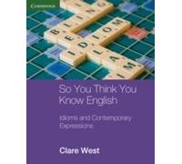 So You Think You Know English