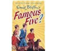 So You Think You Know: Enid Blyton's Famous Five