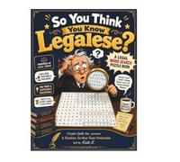So you think you know legalese?: A legal word search Puzzle Book