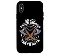 So You Throw Darts That's Cute Hatchet Target Axe Throwing Coque pour iPhone X/XS