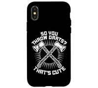 So You Throw Darts That's Cute Hatchet Target Axe Throwing Coque pour iPhone X/XS