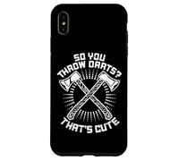 So You Throw Darts That's Cute Hatchet Target Axe Throwing Coque pour iPhone XS Max