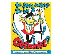 So you want to be a Cartoonist?