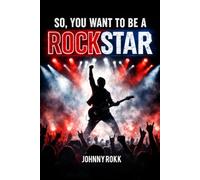 SO, YOU WANT TO BE A ROCKSTAR: Tribute to The late "Keith Olson"