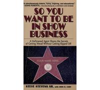 So You Want To Be In Show Business