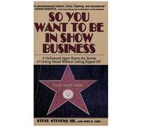 So You Want To Be In Show Business