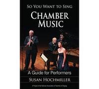 So You Want to Sing Chamber Music - [Version Originale] Inconnu (Auteur)