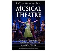 So You Want To Sing Musical Theatre