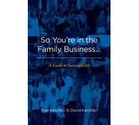 So You're In The Family Business...