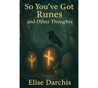 So you've got Runes, and other thoughts