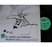 So zärtlich war Suleyken: fünf masurische Geschichten. Siegfried Lenz. Literarisches Archiv Stereo